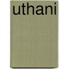 Uthani by Sam Paret