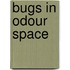Bugs in odour space