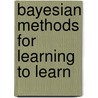 Bayesian methods for learning to learn door B.J. Bakker