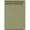 Cathodoluminescence plasmon microscopy by M. Kuttge
