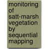 Monitoring of satt-marsh vegetation by sequential mapping door J.A.M. Janssen