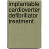 Implantable cardioverter defibrillator treatment door C.J.W. Borleffs