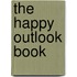 The Happy Outlook Book