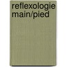 Reflexologie main/pied by J. van Baarle