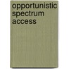 Opportunistic spectrum access door P. Pawelczak