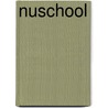 NuSchool by D.J. Jeroenski