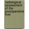 Radiological assessment of the postoperative liver by P.G. Kele