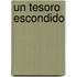 Un tesoro escondido