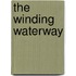 The Winding Waterway