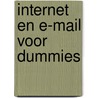 Internet en e-mail voor dummies by Margaret Levine Young
