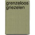 Grenzeloos Griezelen