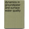 Dynamics in groundwater and surface water quality door J.C. Rozemeijer