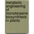 Metabolic engineering of monoterpene biosynthesis in plants