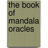 The Book of Mandala Oracles door Raoul de Haan