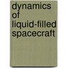 Dynamics of liquid-filled spacecraft by J. Gerrits