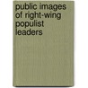 Public images of right-wing populist leaders door L. Bos