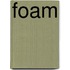 Foam