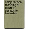 Computational modeling of failure in composite laminates by F.P. van der Meer