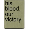 His Blood, Our Victory door D. Stenhouse