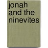 Jonah and the Ninevites door C.J. Meeuse