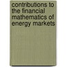 Contributions to the Financial Mathematics of Energy Markets door F.J. Permana