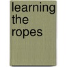 Learning the ropes door I.S. Dijkstra
