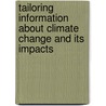 Tailoring information about climate change and its impacts door P. Reidsma