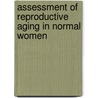 Assessment of reproductive aging in normal women door G.J. Scheffer