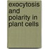 Exocytosis and polarity in plant cells
