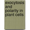 Exocytosis and polarity in plant cells door Y. Zhang