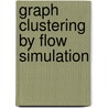 Graph clustering by flow simulation by S.M. van Dongen