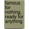 Famous For Nothing, Ready For Anything by Yukon