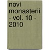 Novi Monasterii - Vol. 10 - 2010 door Marc Dewilde