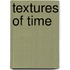 Textures of Time