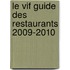 Le Vif Guide des Restaurants 2009-2010
