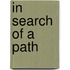 In search of a path