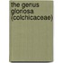 The genus gloriosa (colchicaceae)