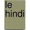 Le hindi by A. Montaut 