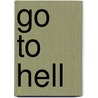 Go To Hell door D. Johannesson