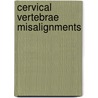 Cervical Vertebrae misalignments door J. van den Ende
