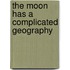 The moon has a complicated geography