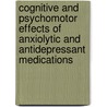 Cognitive and psychomotor effects of anxiolytic and antidepressant medications door M.W. van Laar