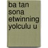 Ba tan Sona eTwinning Yolculu u