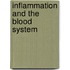 Inflammation and the blood system