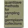 Quantitave methods for sampling of germplasm collections door Thomas Odong