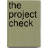The project check