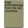 Legal Anthrolpology from the low countries door A. Bocker