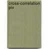 Cross-correlation Piv door J.M. Bastiaans