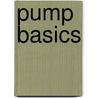Pump basics by J.M.J. Overschie