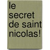 Le secret de Saint Nicolas! door Wiilly Vandersteen